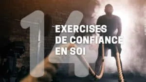 14 exercices de confiance en soi